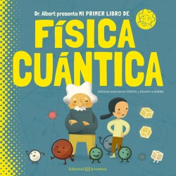 MI PRIMER LIBRO DE FISICA CUANTICA