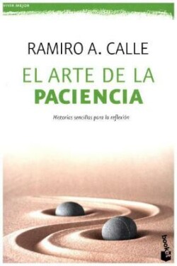 EL ARTE DE LA PACIENCIA