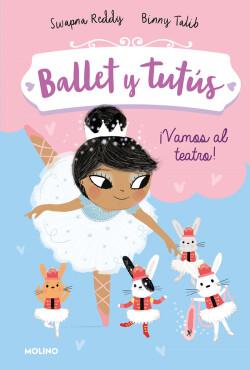 Ballet y tutus 4. ¡Vamos al teatro!