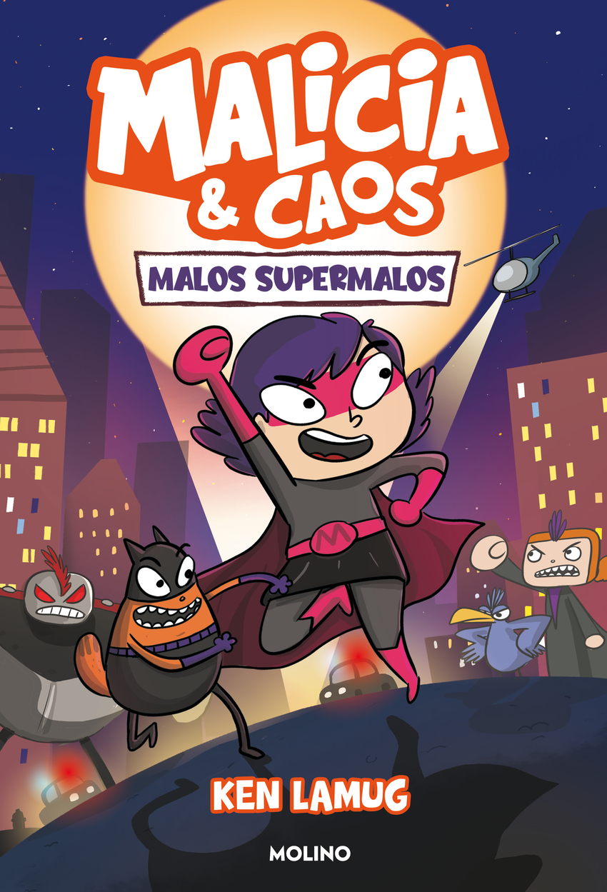 Malicia y Caos 1 - Malos supermalos