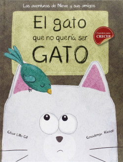 El gato que no quería ser gato