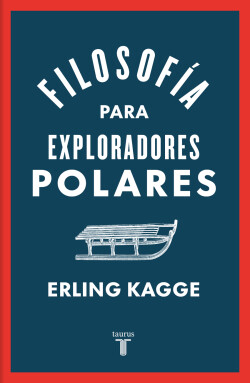 Filosofía para exploradores polares