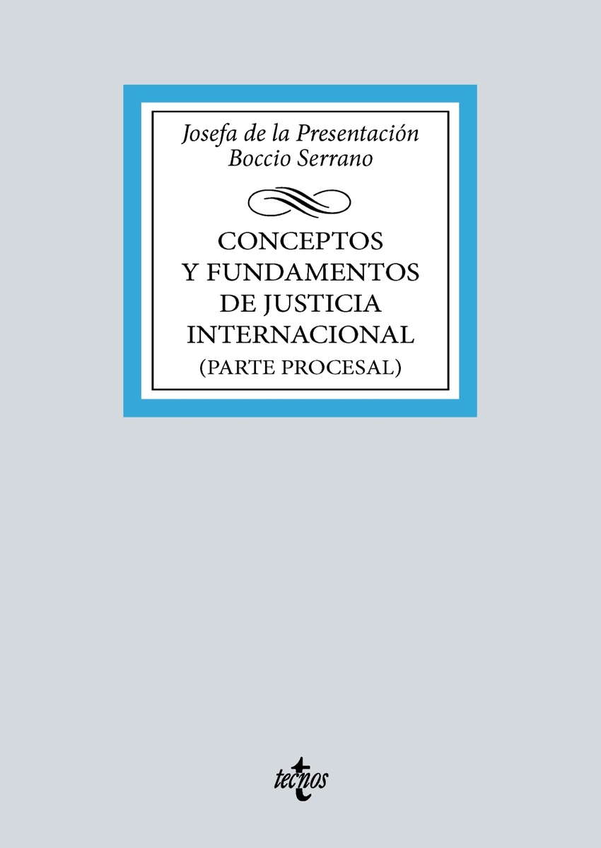 Conceptos y fundamentos de Justicia Internacional