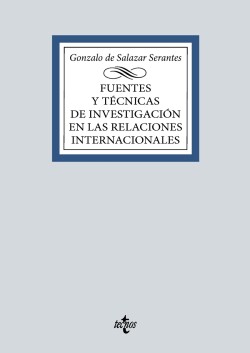 Fuentes y técnicas de la investigación en las Relaciones Internacionales