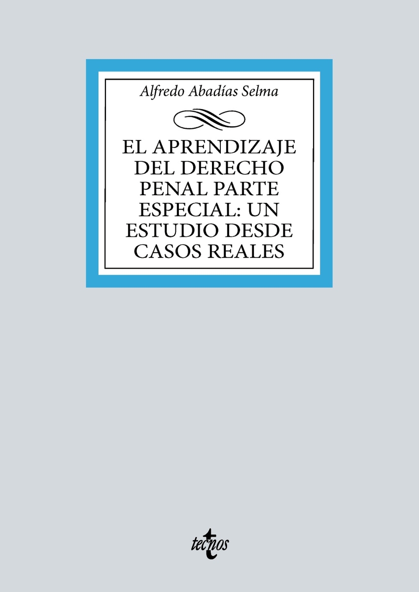 El aprendizaje del Derecho penal parte especial: un estudio desde casos reales