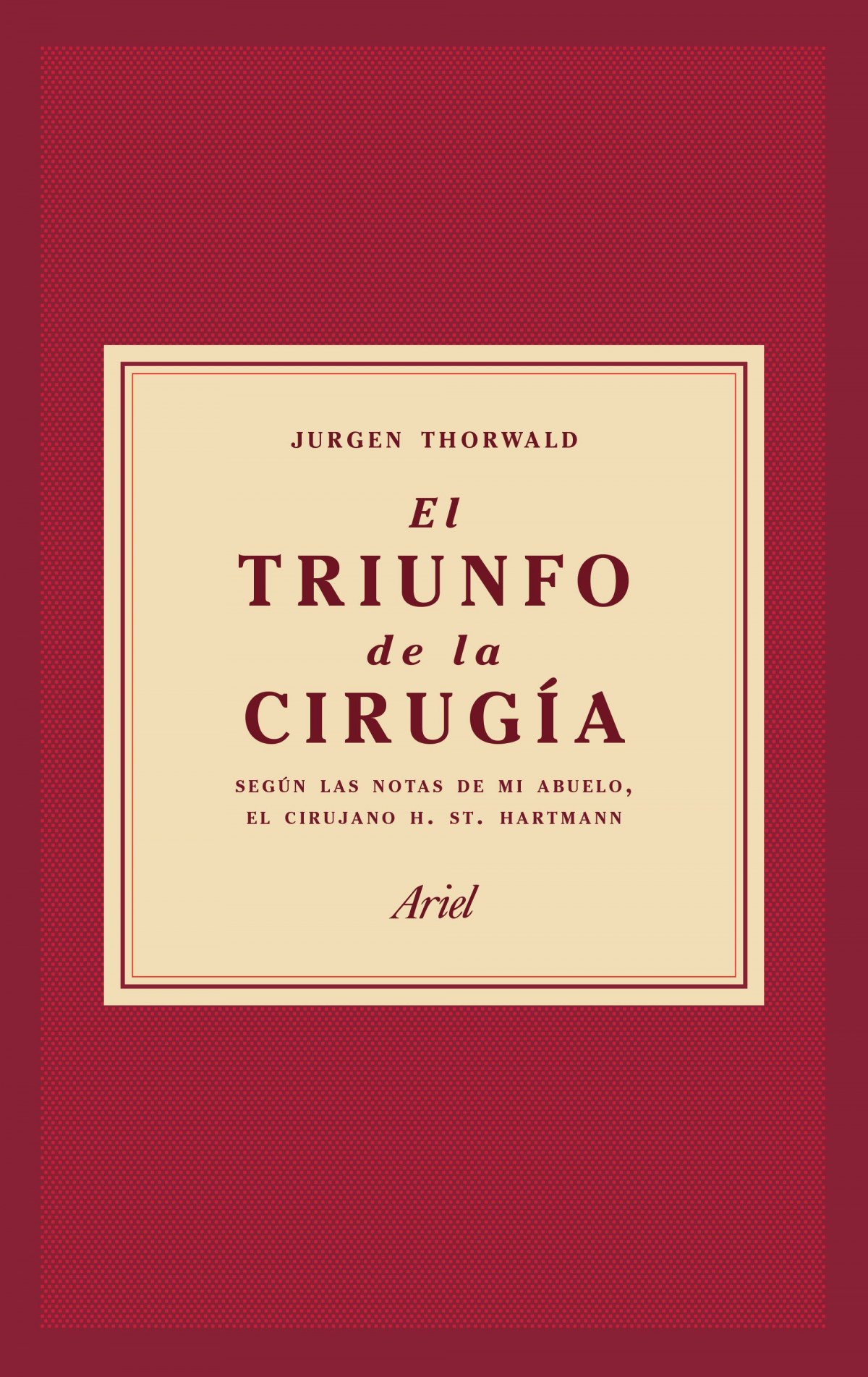 EL TRIUNFO DE LA CIRUGIA