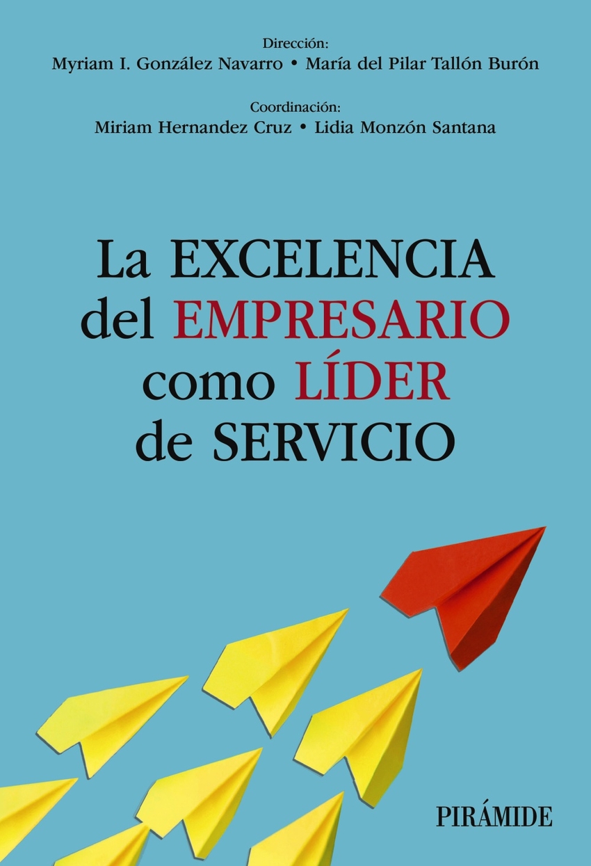 La excelencia del empresario como líder de servicio