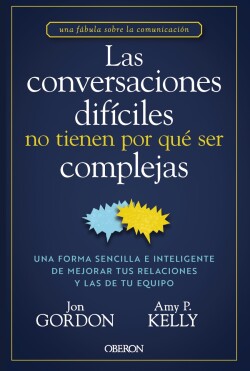 Las conversaciones difíciles no tienen por qué ser complejas