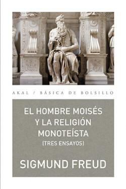 El hombre Moisés y la religión nonoteísta