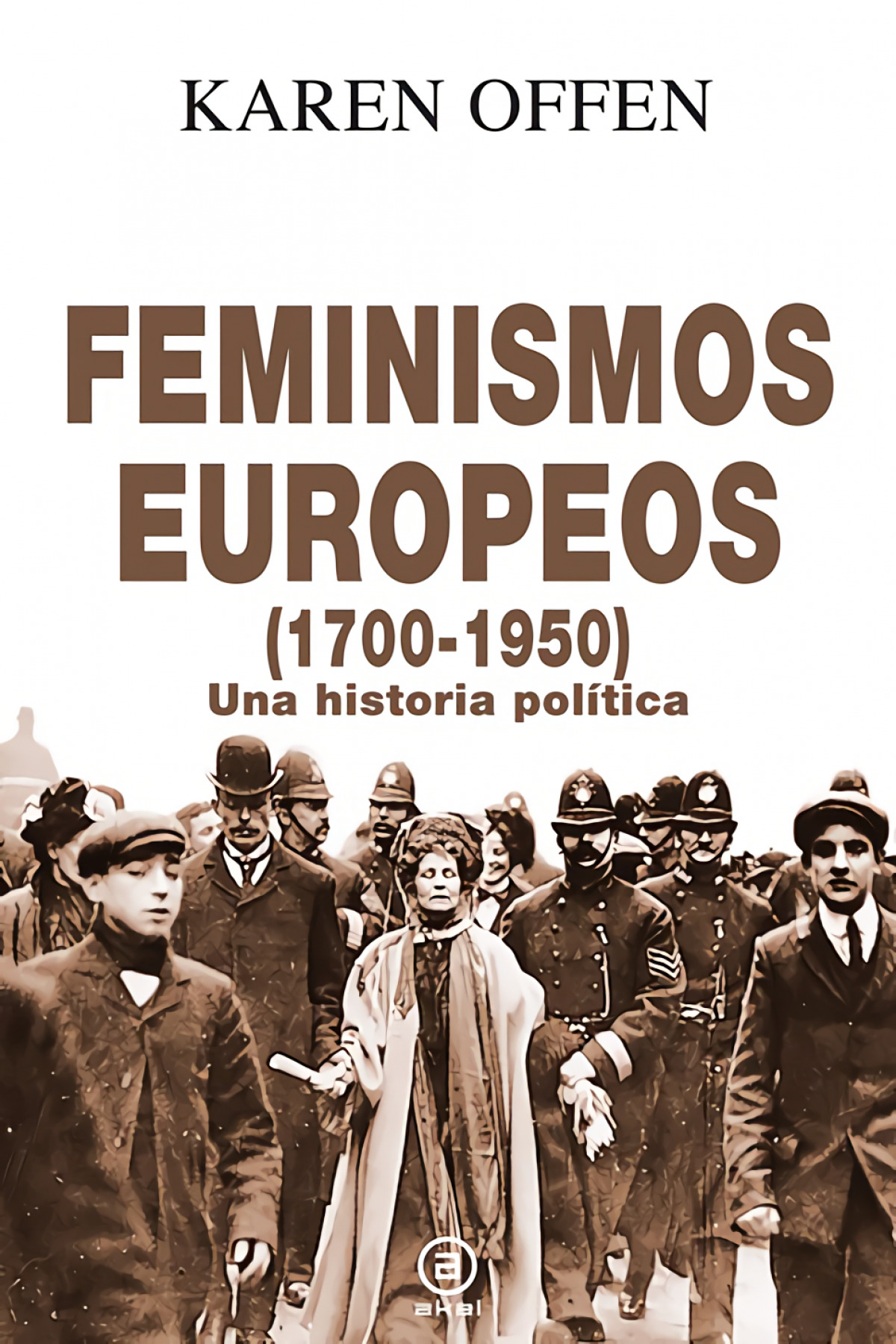 Feminismos europeos, 1700-1950