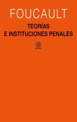 Teorías e instituciones penales