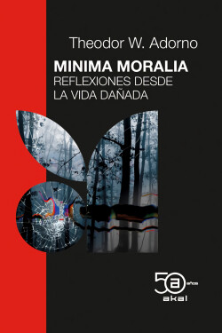 MINIMA MORALIA 50 ANIV. AKAL