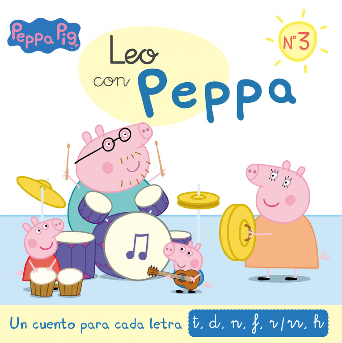 Un cuento para cada letra: t, d, n, f, r/rr, h (Leo con Peppa Pig 3)