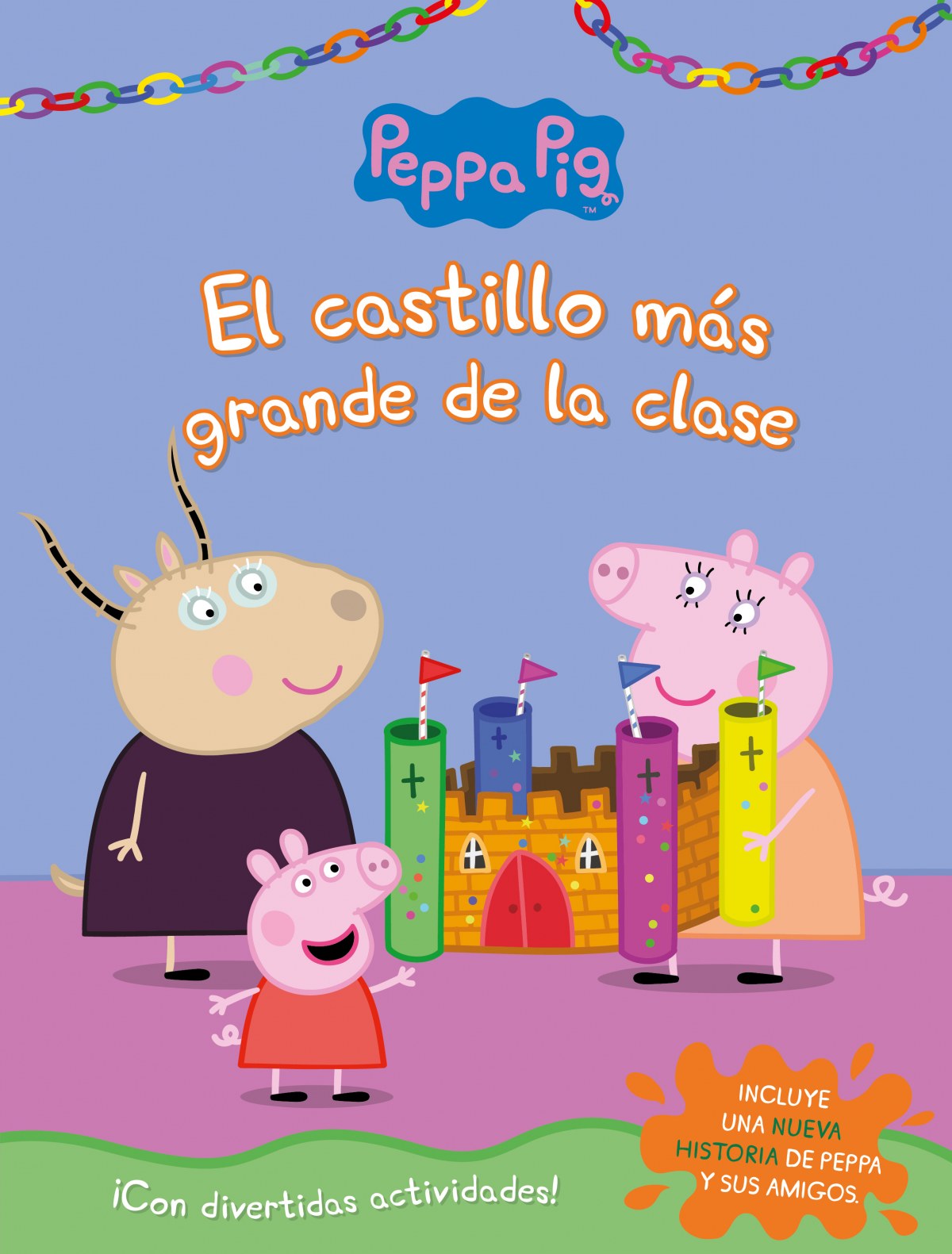 El castillo más grande de la clase (Peppa Pig. Actividades)