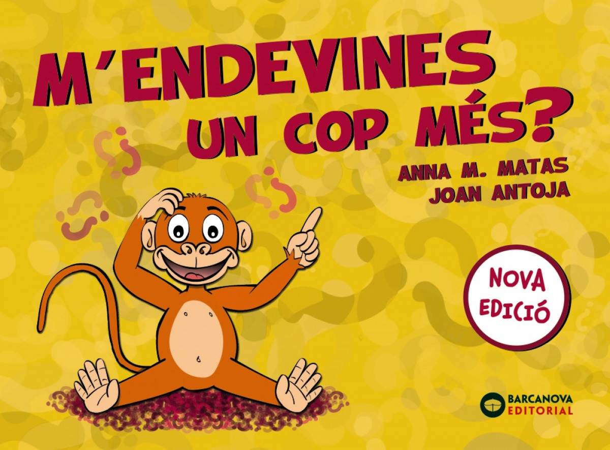 M'endevines un cop més?