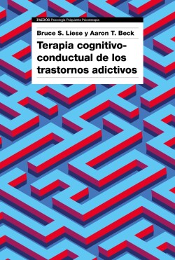 Terapia cognitivo-conductual de los trastornos adictivos