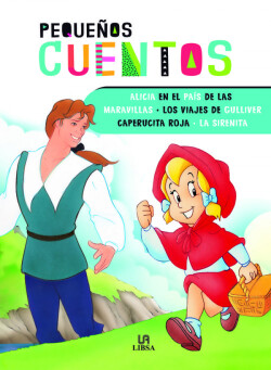 ALICIA EN EL PAÍS DE LAS MARAVILLAS - LOS VIAJES DE GULLIVER - CAPERUCITA ROJA - LA SIRENINA