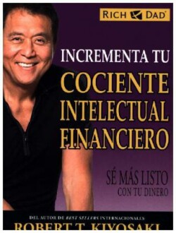 INCREMENTA TU COCIENTE INTELECTUAL FINANCIERO