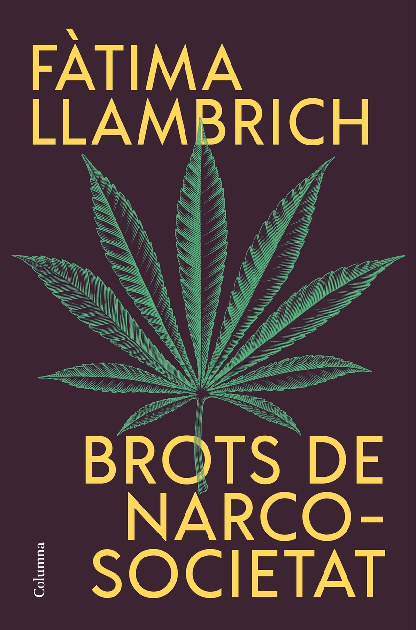 Brots de narcosocietat