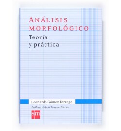 Coleccion Gomez Torrego Analisis morfologico 2011