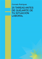 25 Tareas Antes de Quejarte de Tu Situación Laboral