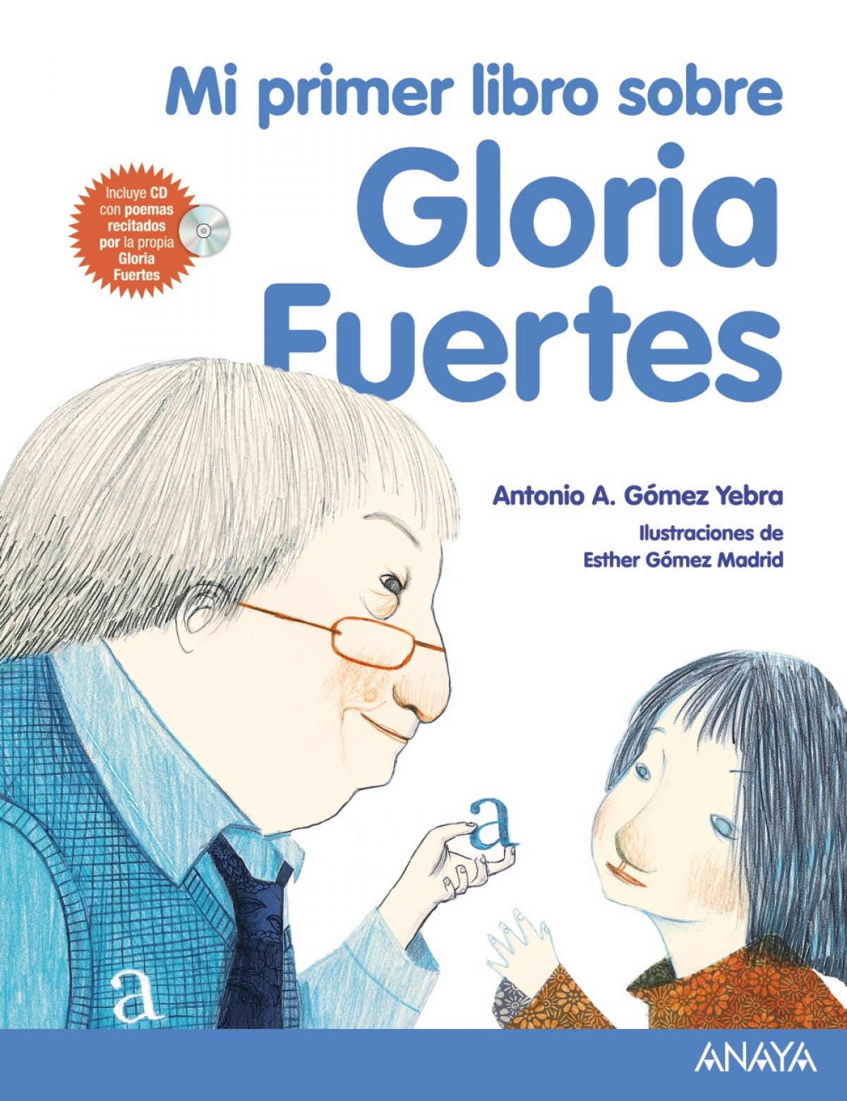 Mi primer libro sobre Gloria Fuertes