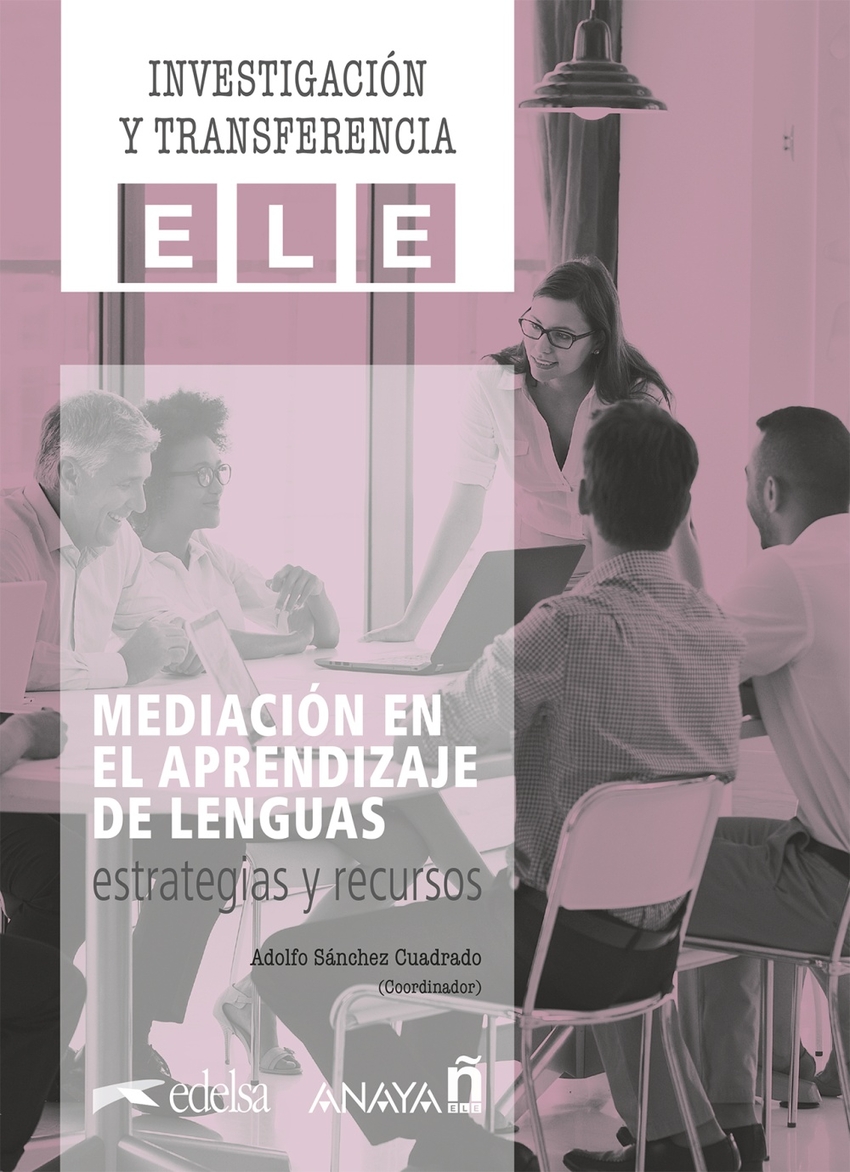 Mediación en el aprendizaje de lenguas: estrategias y recursos Mediacion en el aprendizaje de lenguas: estra