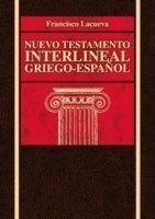 Nuevo Testamento Interlineal Griego-Espa Ol