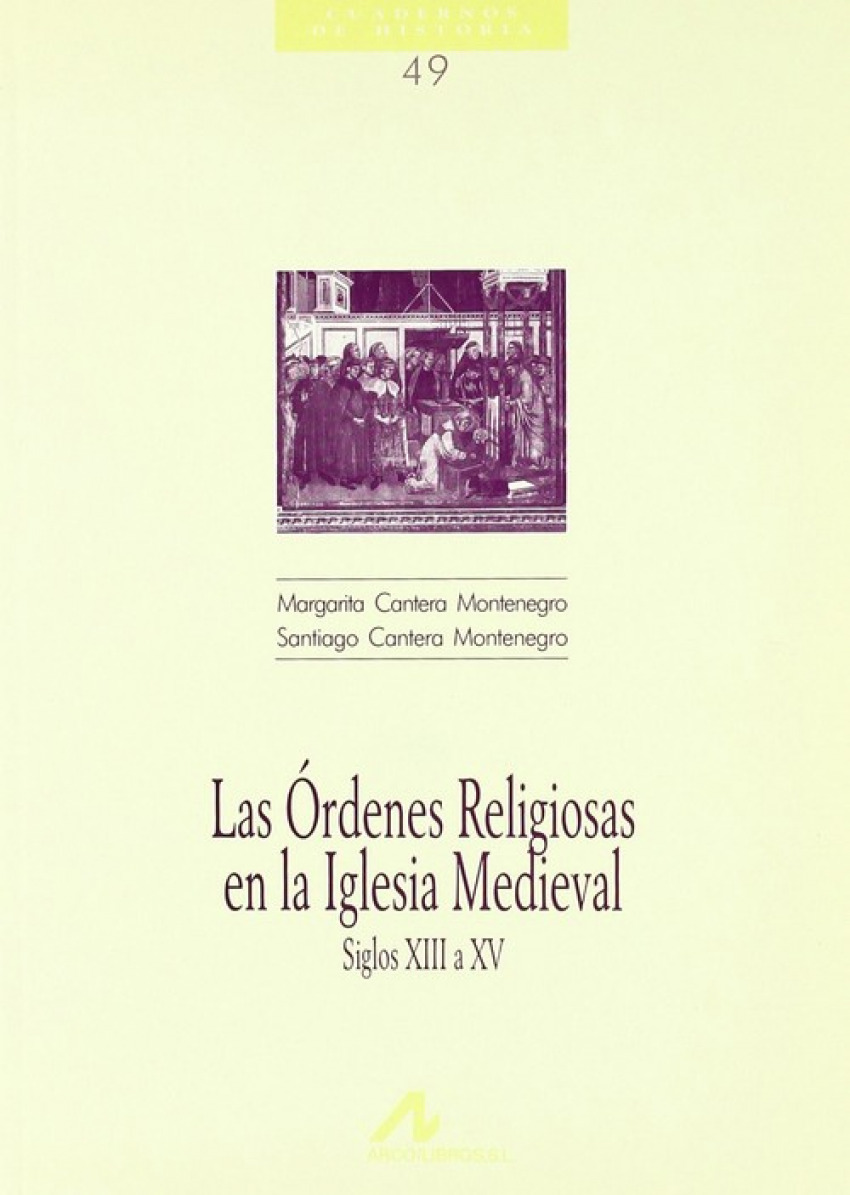 Las Órdenes Religiosas en la Iglesia Medieval