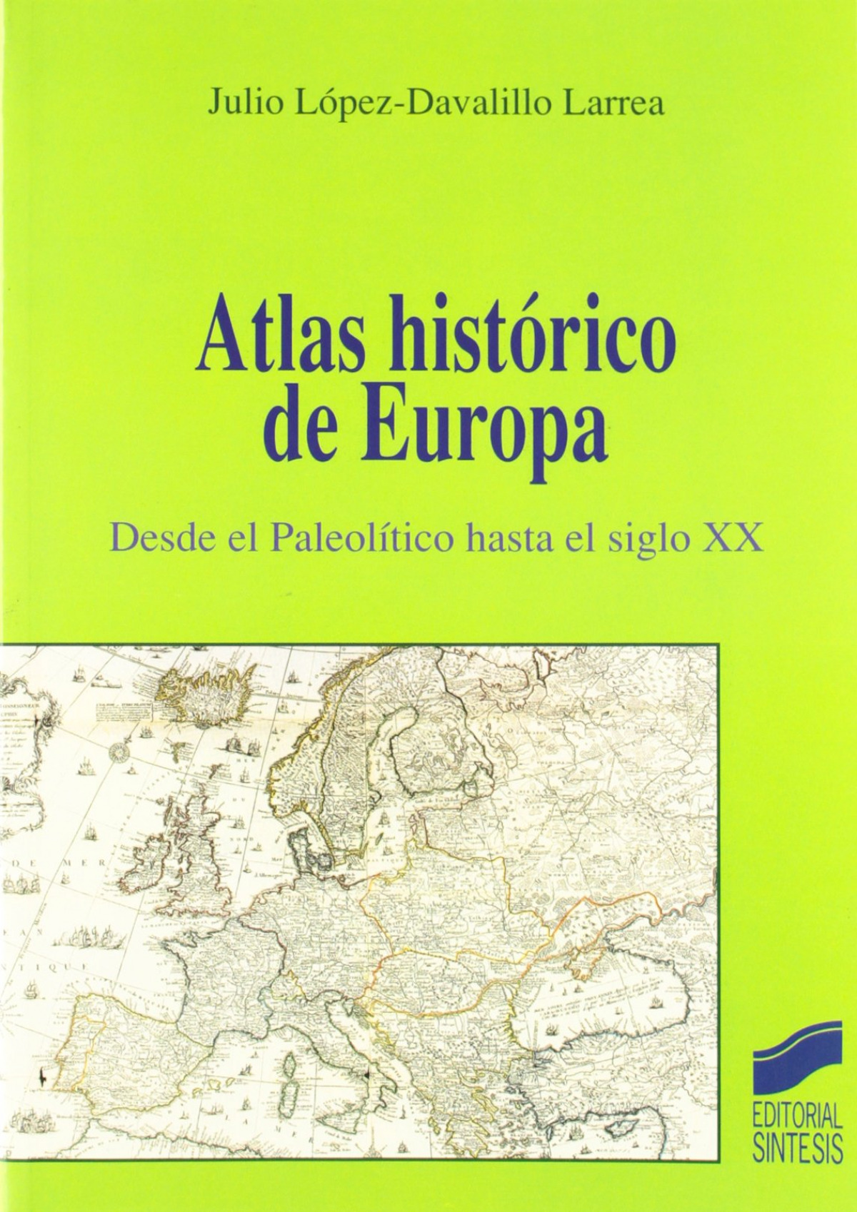 ATLAS HISTORICO DE EUROPA -