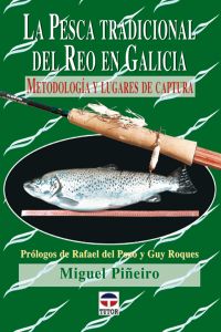 La pesca tradicional el reo en galicia