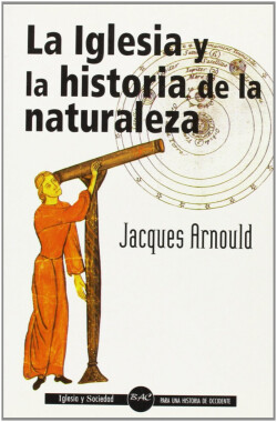 La Iglesia y la historia de la naturaleza