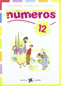 12.JUGAMOS Y PENSAMOS CON NUMEROS (5O-6O.PRIMARIA)