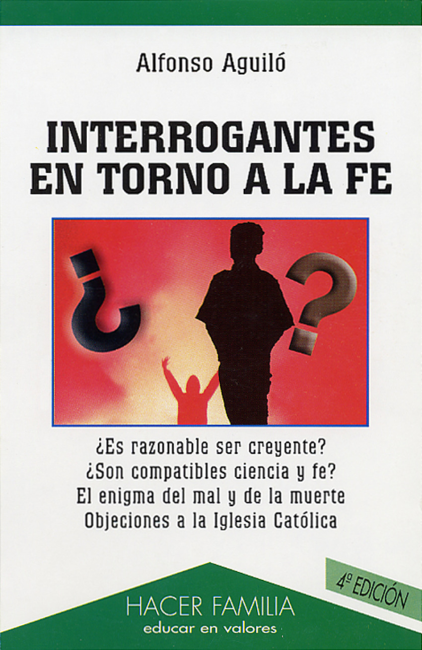 INTERROGANTES EN TORNO A LA FÉ