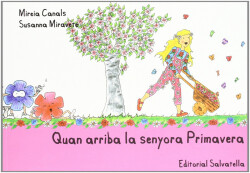 Quan arriba senyora Primavera