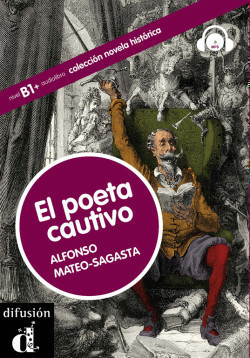 Serie Novela Histórica - El Poeta Cautivo (B1) + CD