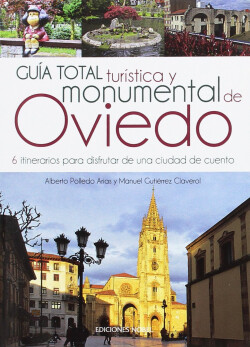 Guía total turística y monumental de Oviedo