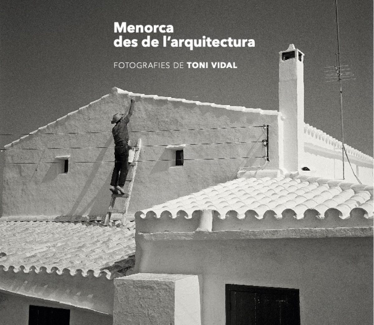 Menorca des de l'arquitectura