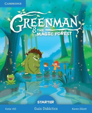 Greenman and the Magic Forest Starter Guia Didactica
