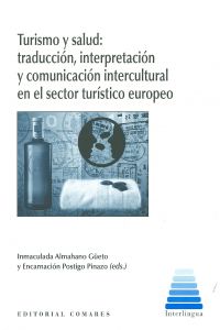 Turismo y salud:traducción, interpretación y comunicación