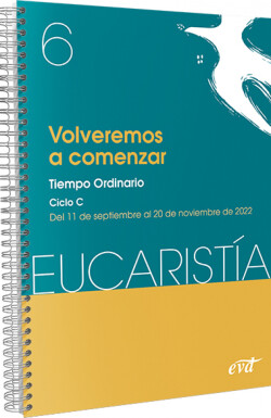 Volveremos a comenzar (Eucaristía nº 6/2022)