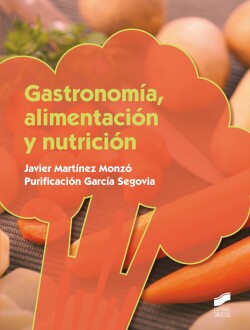 GASTRONOMIA, ALIMENTACIÓN Y NUTRICIÓN