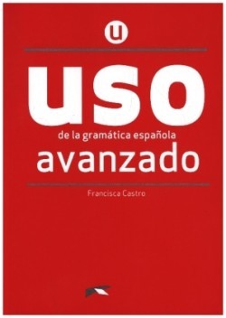 USO de la gramática avanzado - NUEVA EDICIÓN