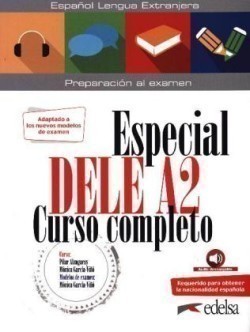 Especial DELE A2. Curso completo. Edición 2020