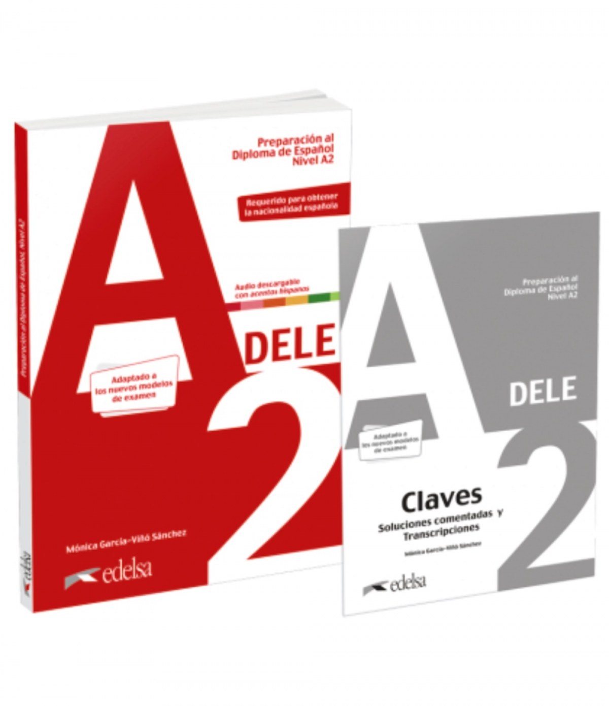 Pack Preparación al DELE A2. Edición 2020 Pack: Libro + audio descargable + Claves - A2 (Edicion 202