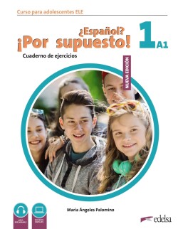 Nuevo ¿Español? ¡Por supuesto! 1 (A1). Cuaderno de ejercicios Cuaderno de ejercicios +