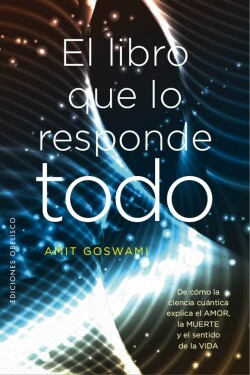 EL LIBRO QUE LO RESPONDIÓ TODO