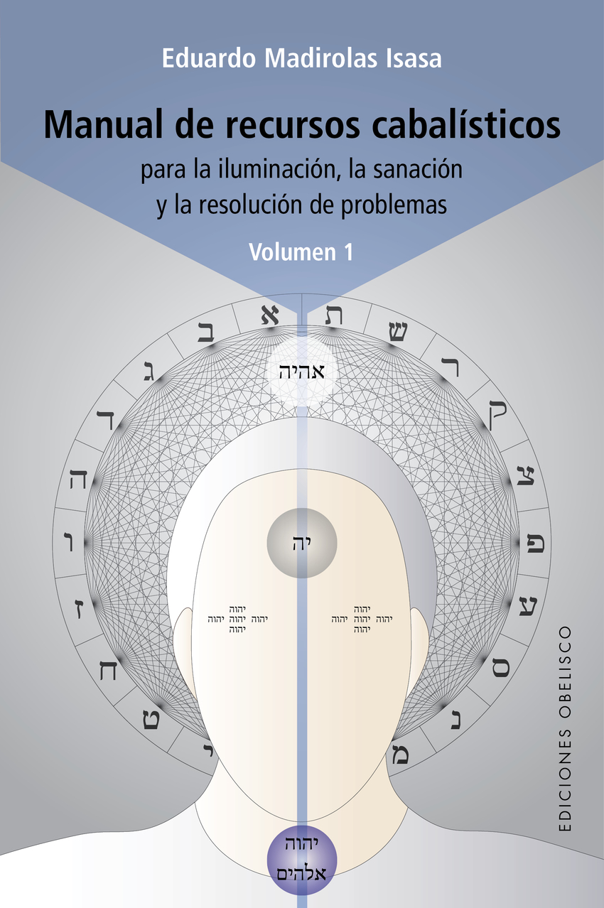 Manual de recursos cabalísticos. Vol. I