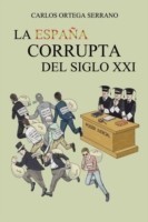 España corrupta del siglo XXI