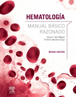 Hematología. Manual básico razonado (5ª ed.)